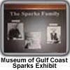 Museum of Gulf Coast Sparks Family exhibit